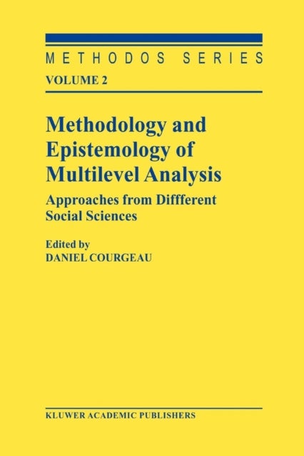 Methodology and Epistemology of Multilevel Analysis - Approaches from Different Social Sciences