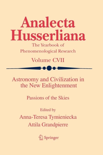 Astronomy and Civilization in the New Enlightenment - Passions of the Skies