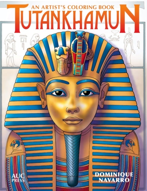 Tutankhamun - An Artist's Coloring Book