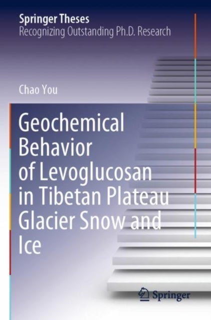 Geochemical Behavior of Levoglucosan in Tibetan Plateau Glacier Snow and Ice