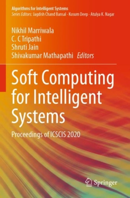 Soft Computing for Intelligent Systems - Proceedings of ICSCIS 2020
