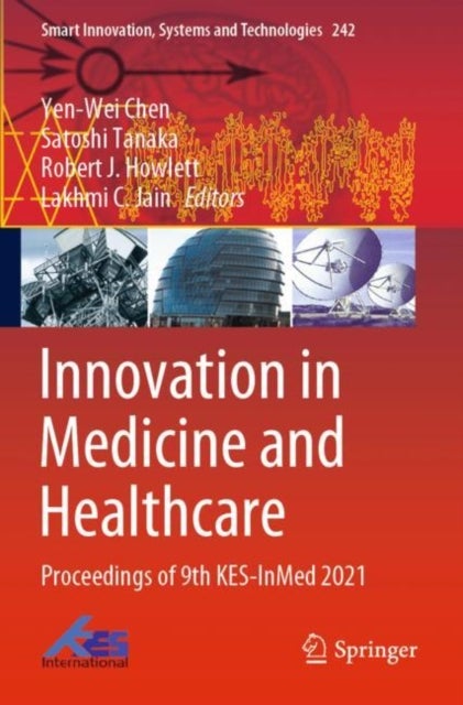 Innovation in Medicine and Healthcare - Proceedings of 9th KES-InMed 2021