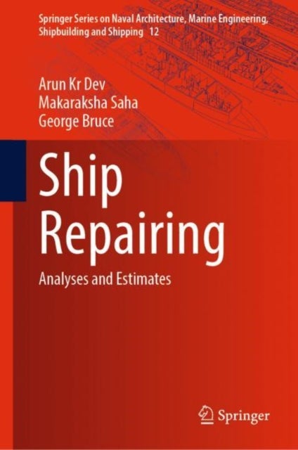 Ship Repairing - Analyses and Estimates