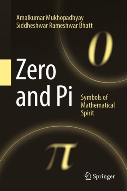 Zero and Pi - Symbols of Mathematical Spirit