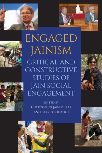 Engaged Jainism - Critical and Constructive Studies of Jain Social Engagement