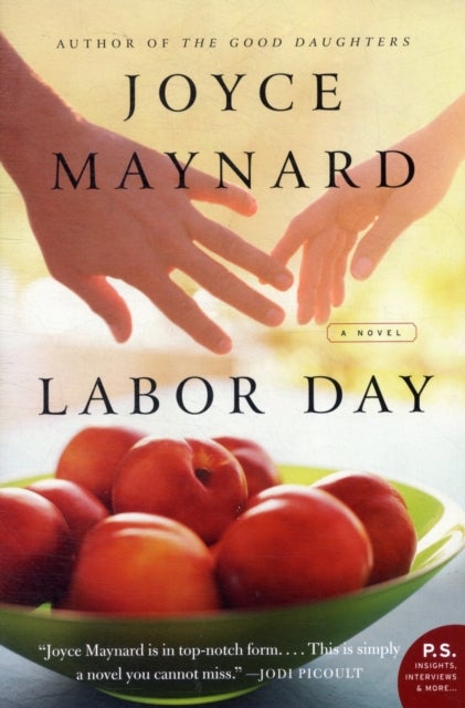 Labor Day - A Novel