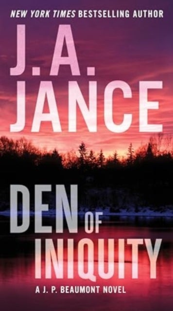 Den of Iniquity - A J. P. Beaumont Novel