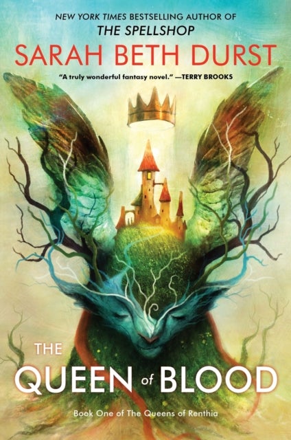 The Queen of Blood - Book One of The Queens of Renthia