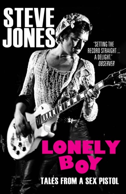 Lonely Boy - Tales from a Sex Pistol