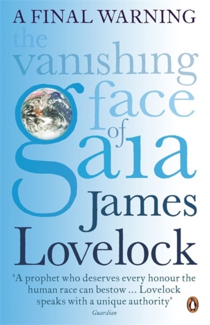 The Vanishing Face of Gaia - A Final Warning