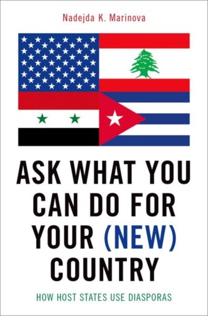 Ask What You Can Do For Your (New) Country - How Host States Use Diasporas