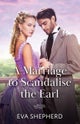 A Marriage To Scandalise The Earl