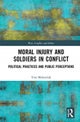 Moral Injury and Soldiers in Conflict