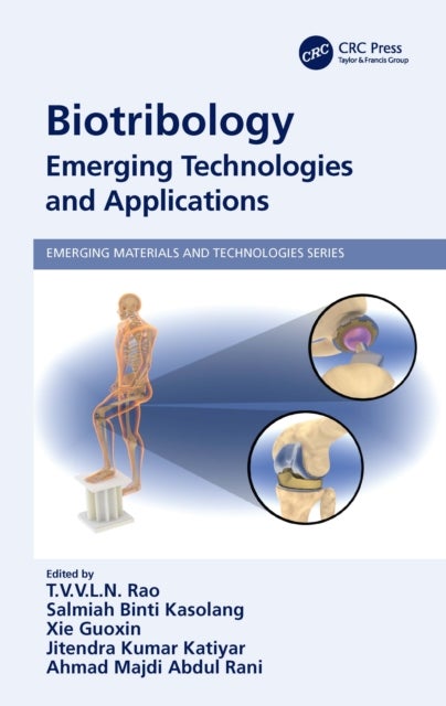 Biotribology - Emerging Technologies and Applications