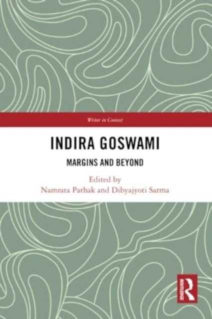Indira Goswami - Margins and Beyond