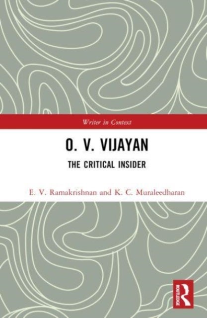 O. V. Vijayan - The Critical Insider