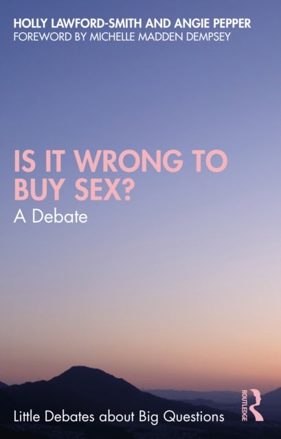 Is It Wrong to Buy Sex? - A Debate