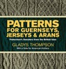 Patterns for Guernseys, Jerseys & Arans