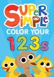 Super Simple™ Color Your 123s