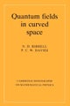 Quantum Fields in Curved Space