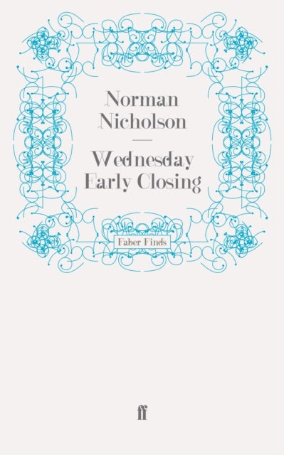Wednesday Early Closing