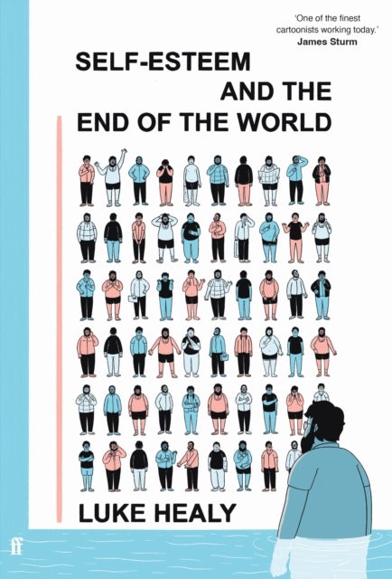 Self-Esteem and the End of the World - A Guardian Best Graphic Novel of 2024