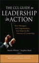 The CCL Guide to Leadership in Action