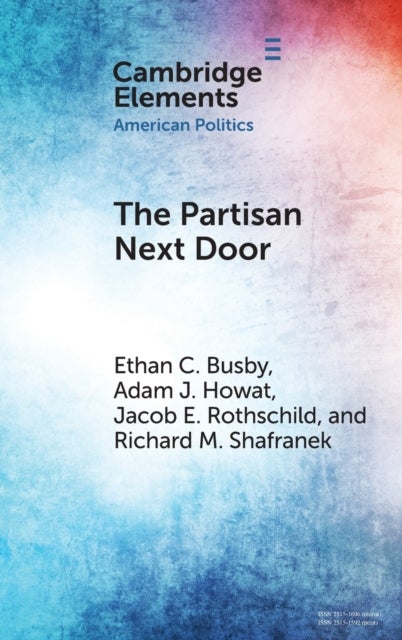 The Partisan Next Door - Stereotypes of Party Supporters and Consequences for Polarization in America