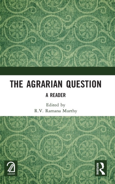 The Agrarian Question - A Reader