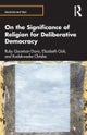 On the Significance of Religion for Deliberative Democracy
