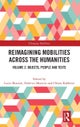 Reimagining Mobilities across the Humanities