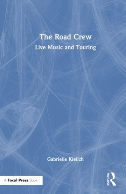 The Road Crew - Live Music and Touring