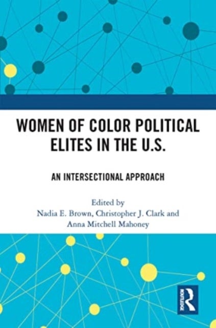 Women of Color Political Elites in the U.S. - An Intersectional Approach