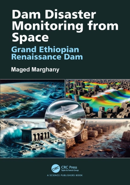 Dam Disaster Monitoring from Space - Grand Ethiopian Renaissance Dam