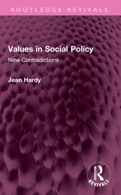 Values in Social Policy - Nine Contradictions