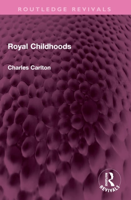 Royal Childhoods