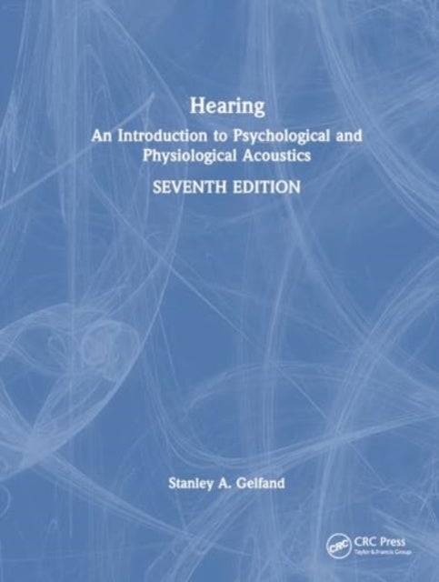 Hearing - An Introduction to Psychological and Physiological Acoustics