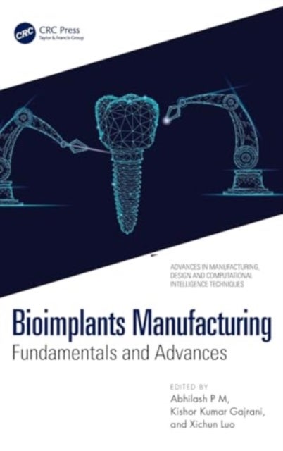 Bioimplants Manufacturing - Fundamentals and Advances