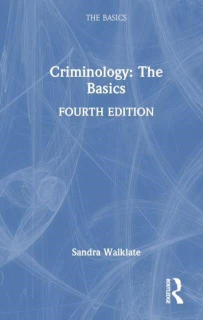 Criminology - The Basics