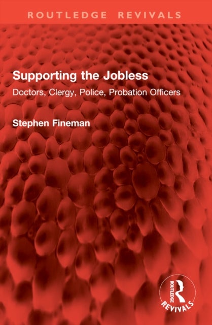 Supporting the Jobless - Doctors, Clergy, Police, Probation Officers