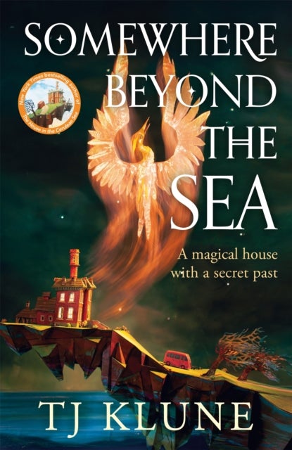 Somewhere Beyond the Sea - The hugely-anticipated sequel to The House in the Cerulean Sea, a heartwarming and life-affirming de