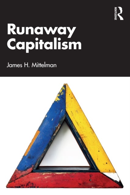 Runaway Capitalism