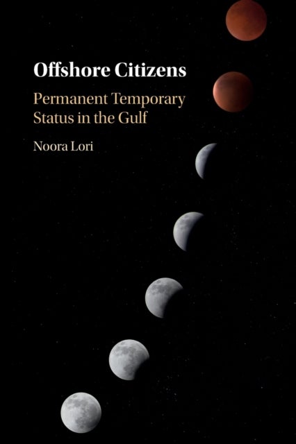 Offshore Citizens - Permanent Temporary Status in the Gulf