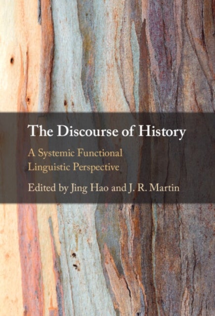 The Discourse of History - A Systemic Functional Linguistic Perspective