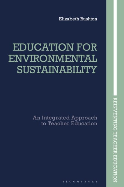 Education for Environmental Sustainability - An Integrated Approach to Teacher Education