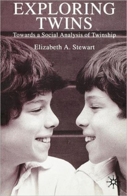 Exploring Twins - Towards a Social Analysis of Twinship