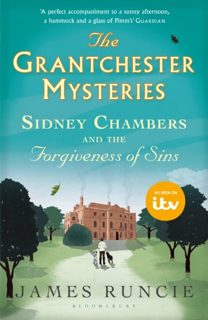 Sidney Chambers and The Forgiveness of Sins - Grantchester Mysteries 4