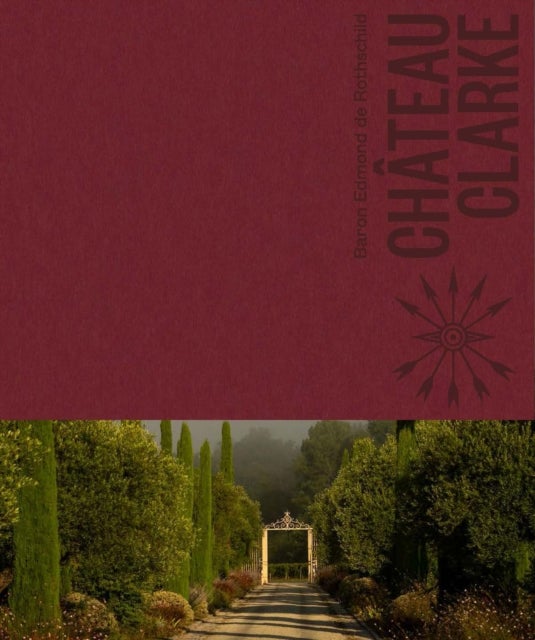 Chateau Clarke - Edmond de Rothschild