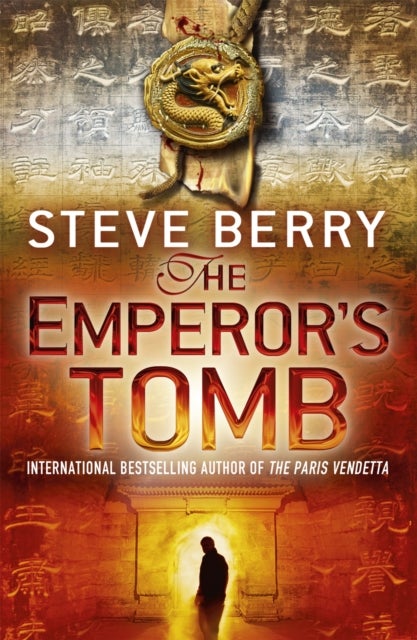 The Emperor's Tomb - An utterly gripping action-adventure thriller from the New York Times bestselling author