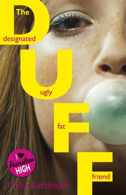 Hamilton High: The DUFF - NOW ON NETFLIX